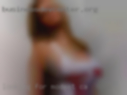 Looking for great in modest CA intimate sex.